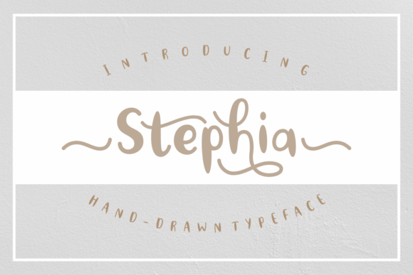 Stephia: The Handwritten Font That Elevates Campaigns
