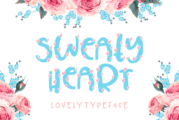 Sweaty Heart Font Review for Valentine Campaigns